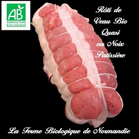 R Ti De Veau Fermier Bio Quasi Ou Noix Kilo