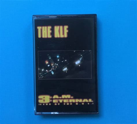 THE KLF - 3AM ETERNAL - 1990 Cassette Single