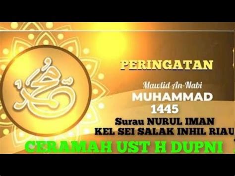 Liveceramah Ust H Dupni Maulid Nabi Besar Muhammad Saw Di Surau