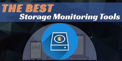 Best Storage Monitoring Management Tools For With Free Trials