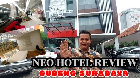 Neo Hotel Review Gubeng Surabaya Youtube