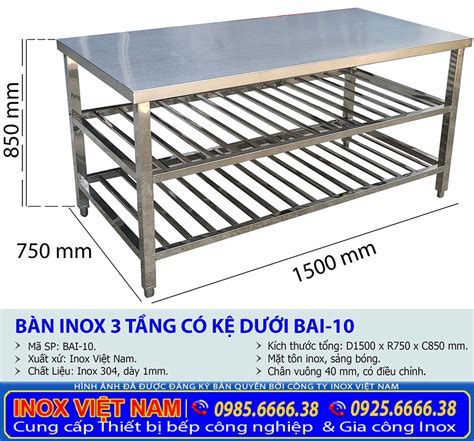 Bàn Inox 3 Tầng Có Kệ Dưới BAI 10 Bàn Inox Bếp Công Nghiệp Inox