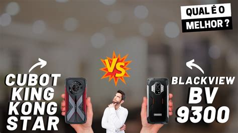 Cubot King Kong Star vs Blackview BV9300 Qual é o MELHOR Comparativo