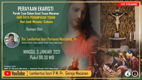 PERAYAAN EKARISTI HARI RAYA PENAMPAKAN TUHAN Hari Anak Misioner