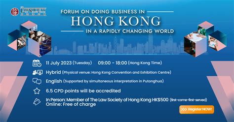 The Law Society Of Hong Kong S Forum On Doing Business In Hong Kong In