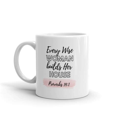 Every Wise Woman Builds Her House Proverbs 14 1 White Glossy Etsy