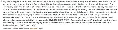 Guy Divorced His Wife To Have Sex With Cheesecakes R ThatHappened