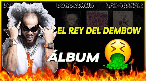 Mi Opini N Sobre El Lbum El Rey Del Dembow De El Alfa El Jefe