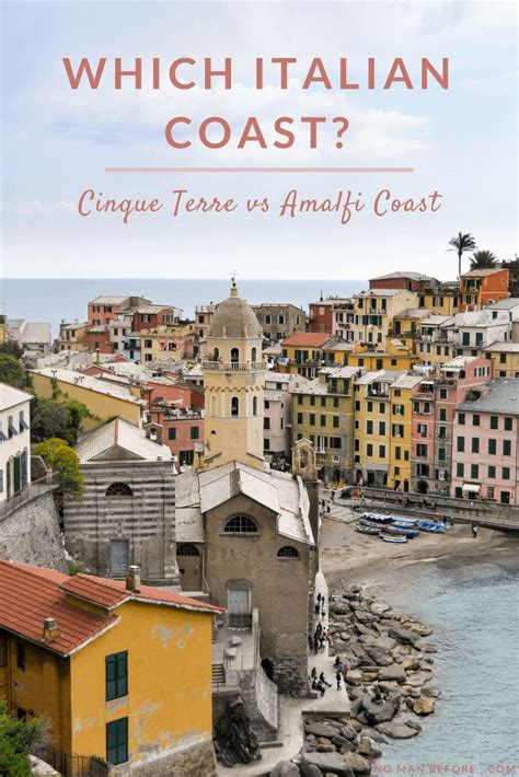 Which Italian Coast Cinque Terre Vs Amalfi Coast In 2023 Amalfi