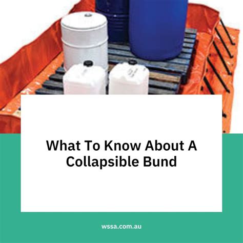 What To Know About A Collapsible Bund WSSA