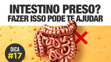 INTESTINO PRESO muitas pessoas não sabem disso DICA 17 YouTube