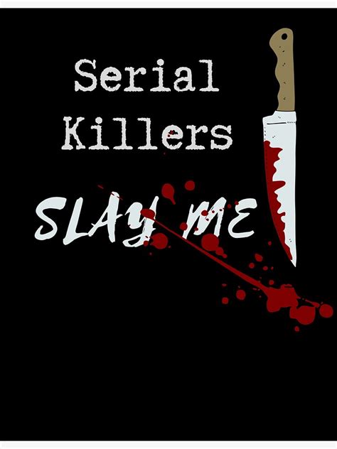 Serial Killers Slay Me Sticker By Kallensham Redbubble