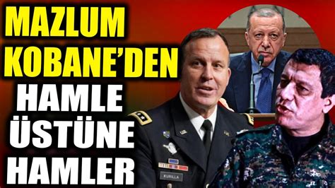 Mazlum Kobane Den Hamle St Ne Hamle Youtube