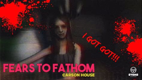 I Played Fears To Fathom Carson House YouTube