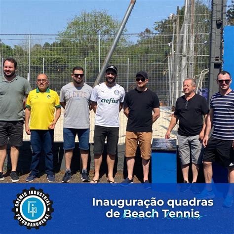 Inaugura O Quadras De Beach Tennis Gr Mio Industrial Patobranquese