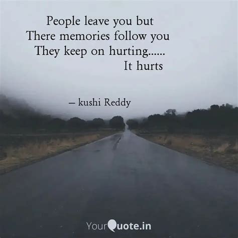 People Leave You But Ther Quotes Writings By Kushi Reddy Yourquote