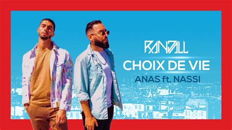 Choix De Vie Feat Anas Nassi Remix Randall Song Lyrics Music