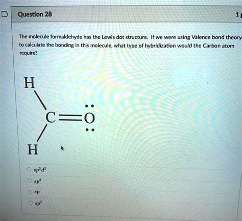 SOLVED:Question 28 The molecule formaldehyde has the Lewis dot ...