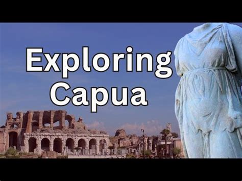 Exploring Capua Where Gladiator Spartacus Trained YouTube