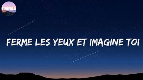 Ferme Les Yeux Et Imagine Toi Soprano Letra Lyrics Youtube