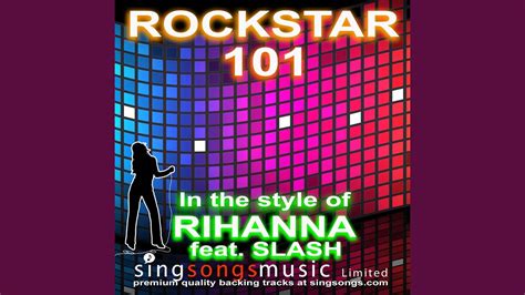 Rockstar 101 In The Style Of Rihanna Feat Slash Youtube