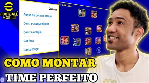 COMO MONTAR UM TIME PERFEITO E FORTE NO EFOOTBALL 2022 MOBILE YouTube