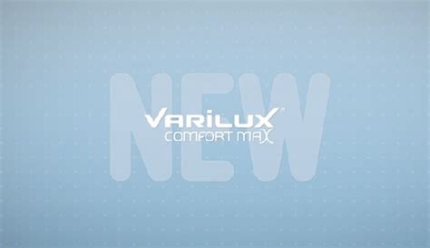 Varilux Comfort Max Lenses | Essilor Pro