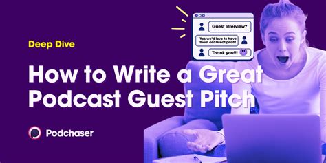 How To Write A Great Podcast Guest Pitch Articles On Podchaser