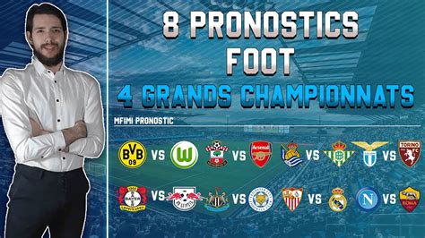 Pronostics Foot Grands Championnats Youtube