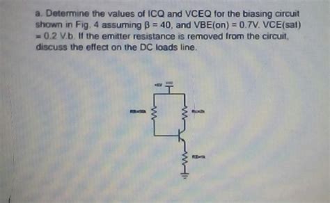 Solved A Determine The Values Of Icq And Vceq For The Chegg