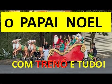 O Papai Noel Veio Na Minha Casa Natal Coisas De Natal Tren Do