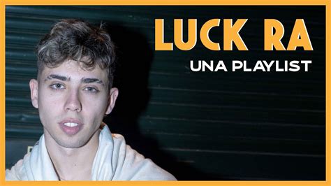 Luck Ra Plata Y Miedo Nunca Tuve Una Playlist Youtube