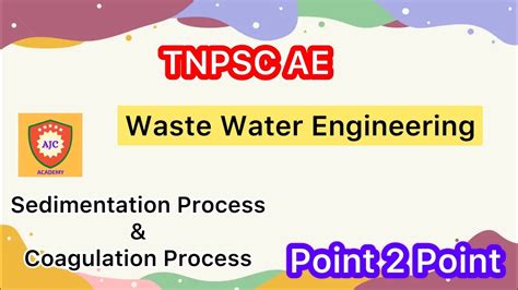 Tnpsc Ae Waste Water Engineering Sedimentation Coagulation Process