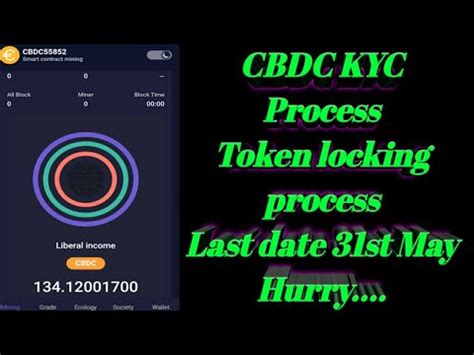 Cbdc Network Token Lock Up Kyc Update Last Date St May