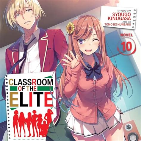 Classroom Of The Elite Vol 10 By Syougo Kinugasa Audiobook Au