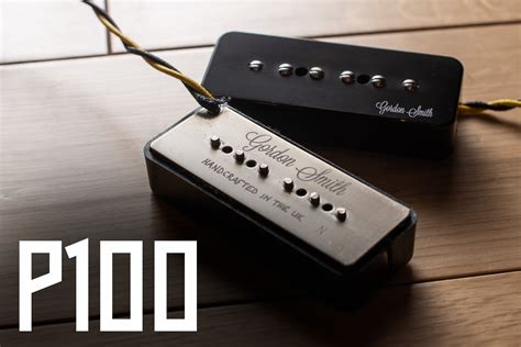 P100 Pickups - Gordon Smith Guitars