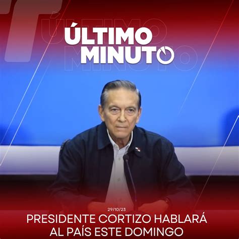 Minera Panam Protestas Presidente Nito Cortizo Se Dirigir A La