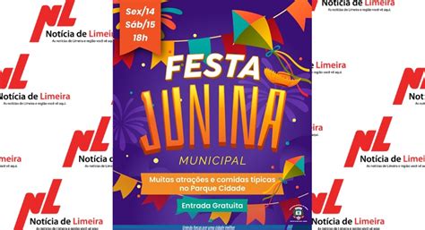 Festa Junina Municipal Destaque Da Semana Em Limeira Not Cia De Limeira