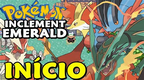 Pokemon Inclement Emerald Hack Rom Gba O Início Com 7ª Geração E