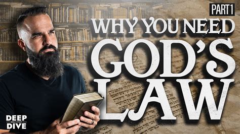 Torah Deep Dive Bible Study S7E01 Why You Need Gods Law Deep