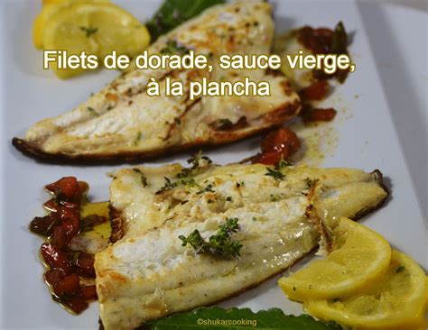 Filets de daurade sauce vierge à la plancha Shukar Cooking