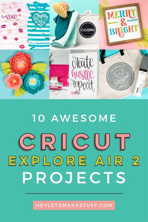 10 Projects For Your Cricut Explore Air 2 - Hey, Let's Make Stuff