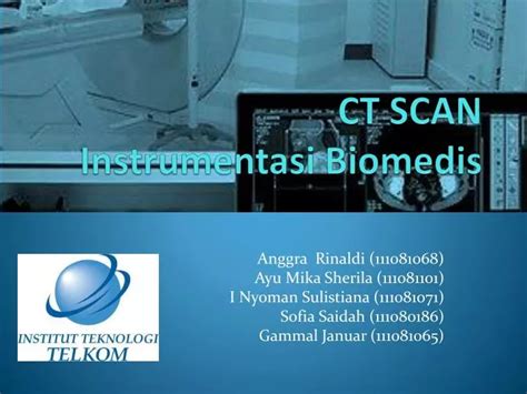 Ppt Ct Scan Instrumentasi Biomedis Powerpoint Presentation Free