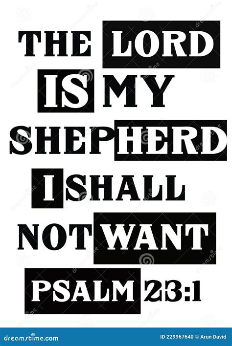 Bible Words The Lord Is My Shepherd I Shall Not Want Psalm