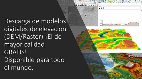 Descarga de Modelos de Elevación GRATIS para todo el mundo Raster