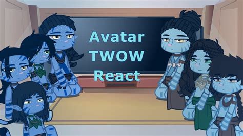 Avatar TWOW React Neteyam X Anoung Loak X Tsireya YouTube