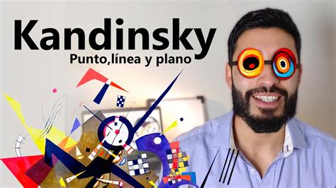 Clase sobre kandinsky el punto línea y plano YouTube