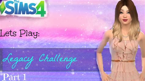 Lets Play The Sims Legacy Challenge Part Youtube