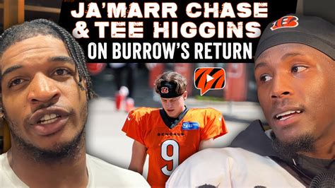 Ja Marr Chase And Tee Higgins On Joe Burrow S Return To Bengals