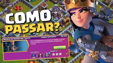 Como Passar O Novo Desafio Da Rainha Das Trevas No Clash Of Clans Youtube